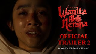Official Trailer 2 - Wanita Ahli Neraka | Tayang 14 November 2024 di Bioskop